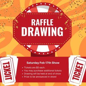 RAFFLE TICKETS 02.17.24